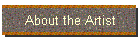 About the Artist